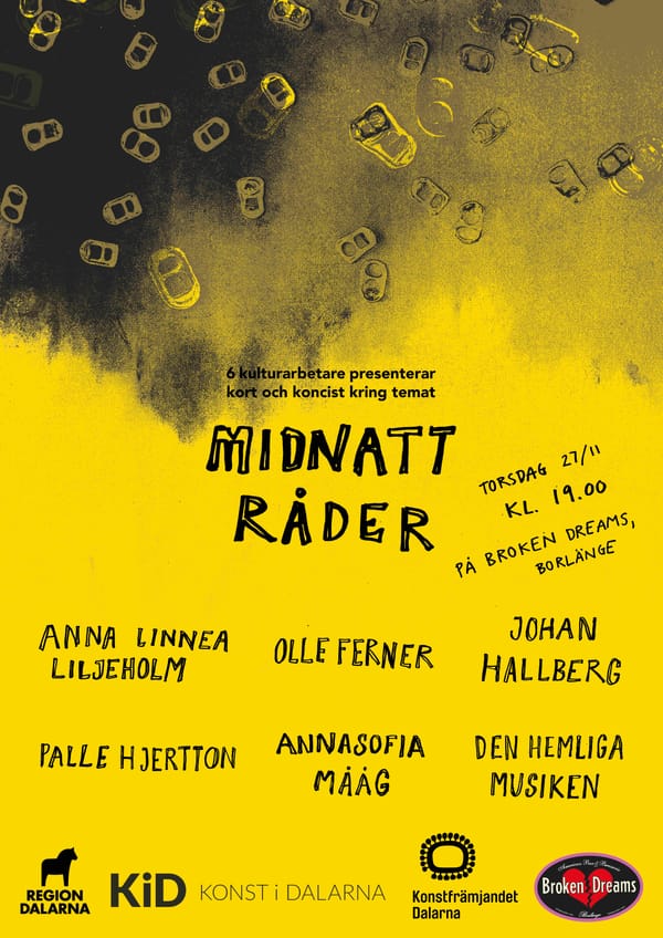 Midnatt Råder på Broken Dreams, Borlänge